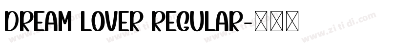 Dream Lover Regular字体转换
